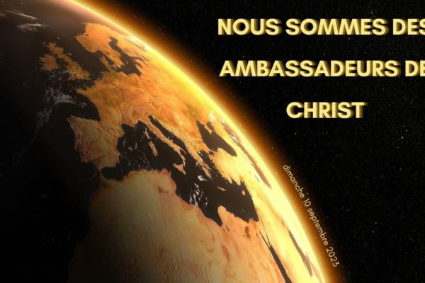 Nous sommes des ambassadeurs de Christ